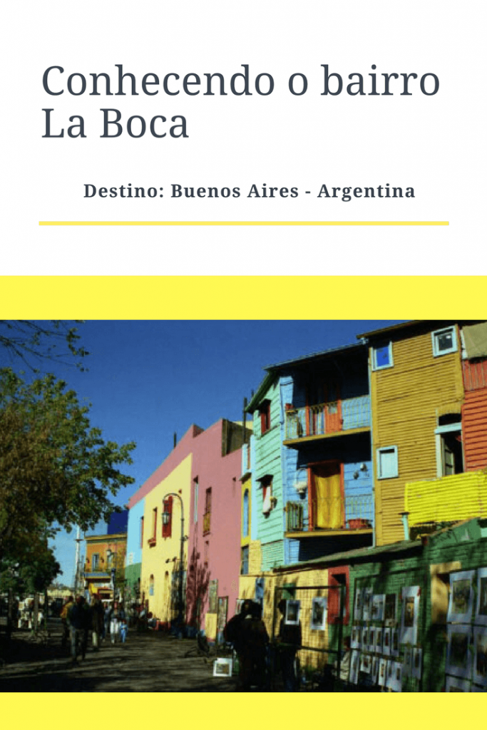 Conhecendo o bairro La boca - Buenos Aires