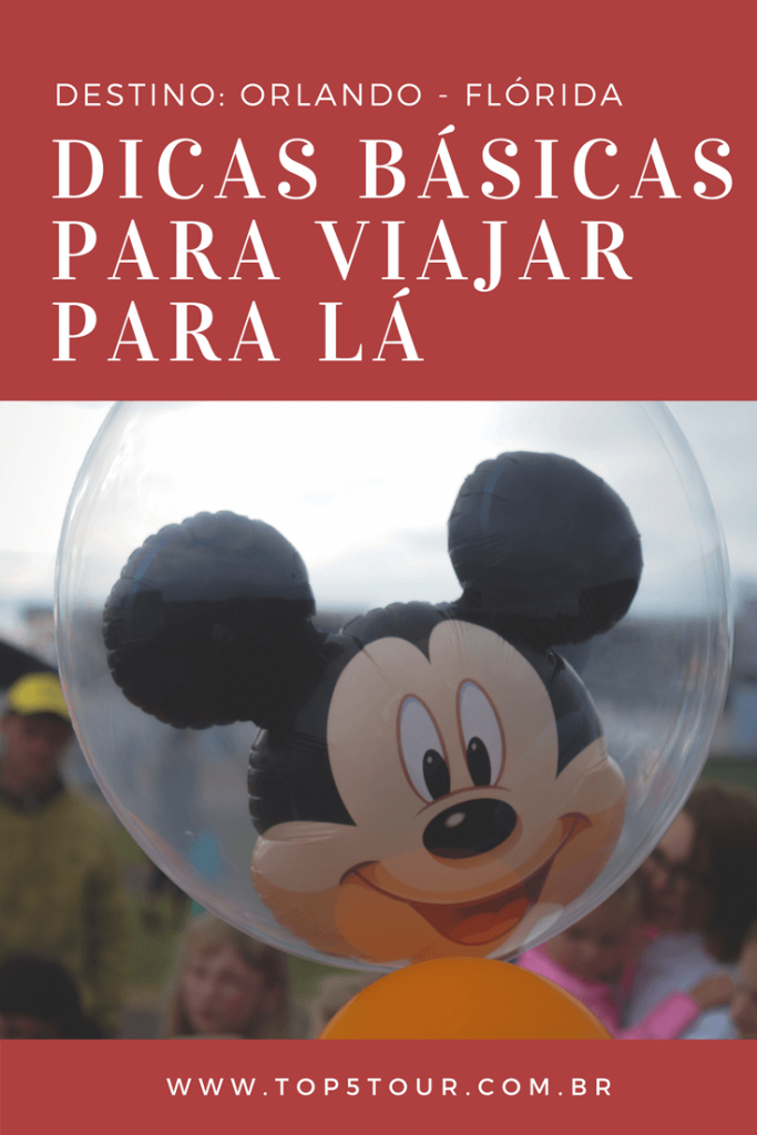 Dicas básicas para viajar para Orlando