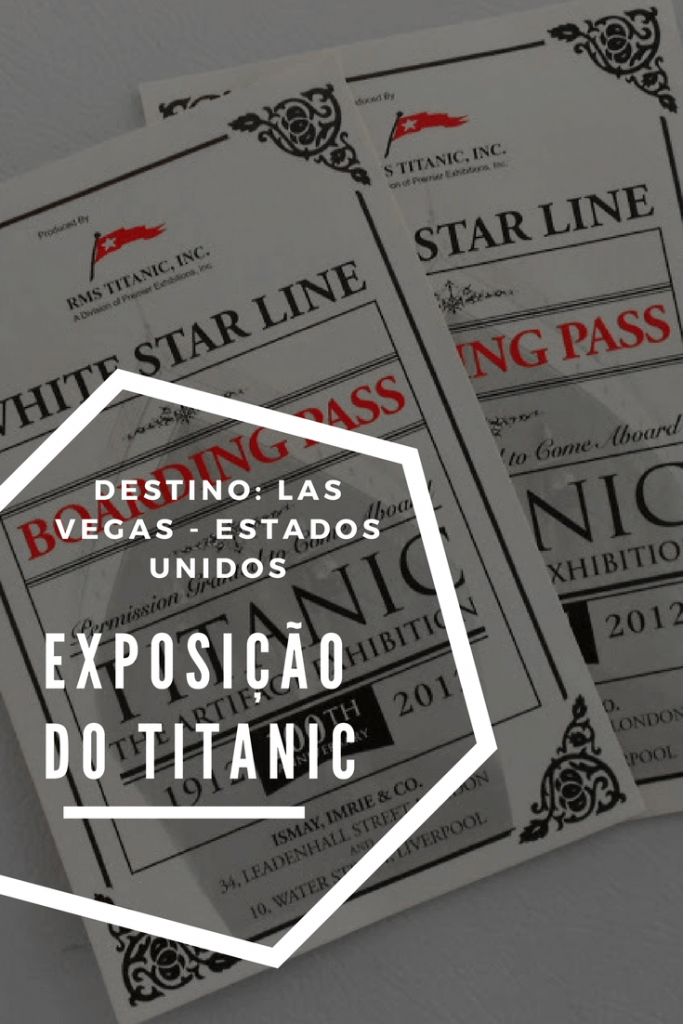 Exposição do Titanic em Las Vegas