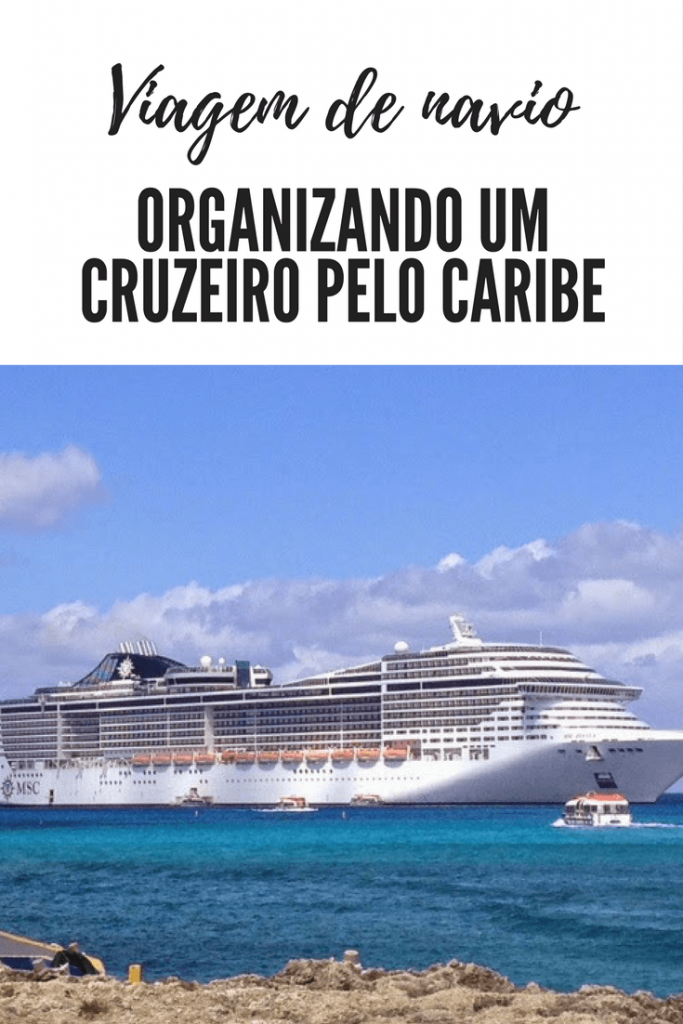 Dicas de como organizar um cruzeiro pelo Caribe