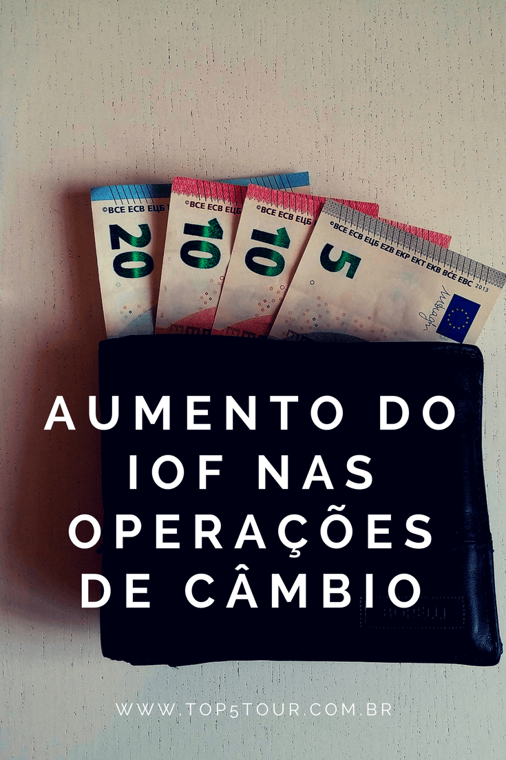 Aumento do IOF para a compra de moeda estrangeira