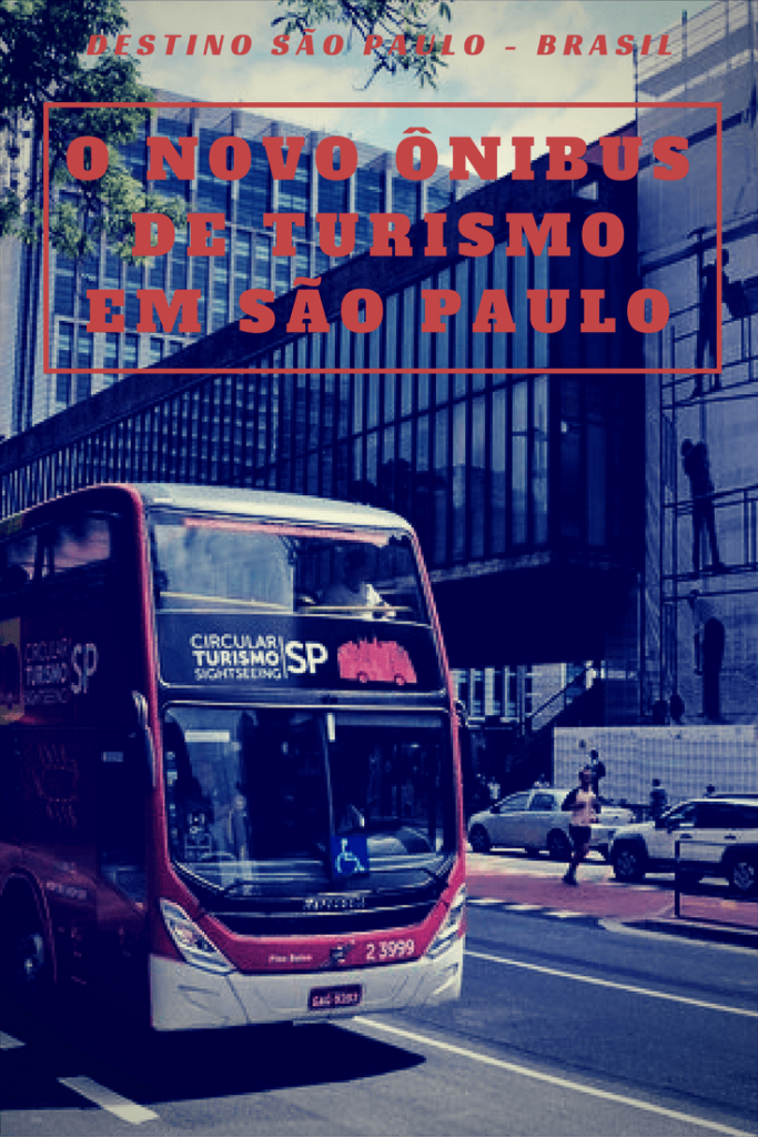 Conheça o novo ônibus de turismo em São Paulo