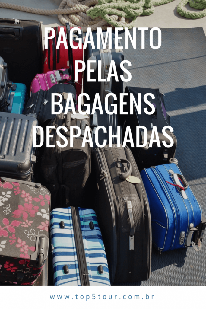 pagamento pelas bagagens despachadas