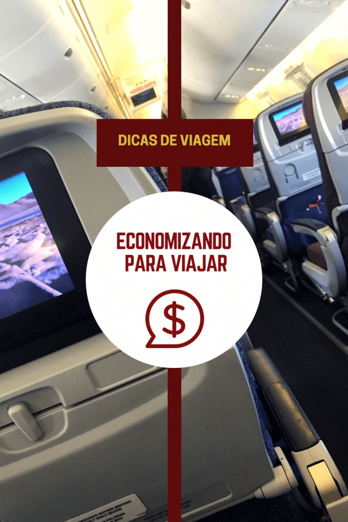 Economizando para viajar: confira as dicas