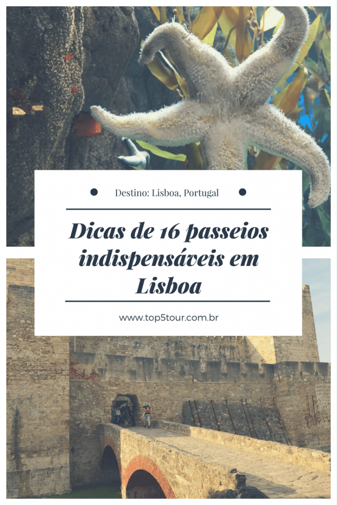 16 passeios indispensáveis em Lisboa