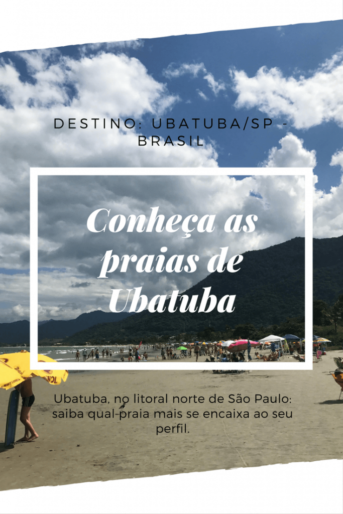 Conheça as praias em Ubatuba, no litoral norte de São Paulo