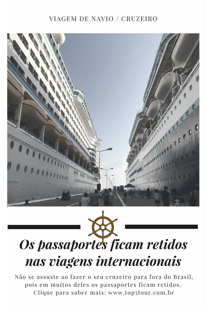 Retenção dos passaportes nas viagens de navio