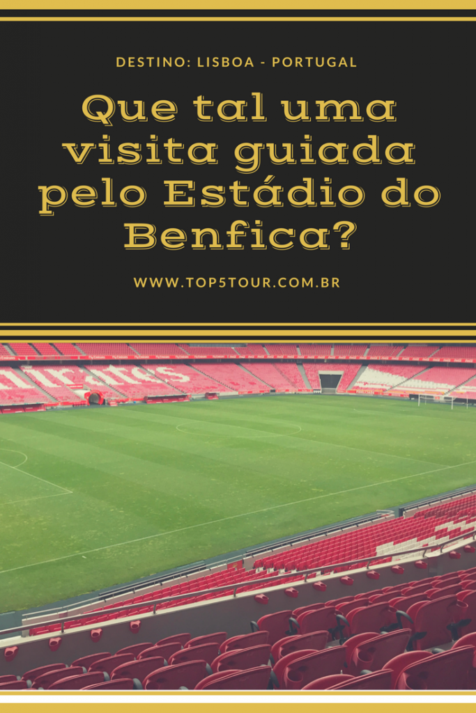 Visita guiada no estádio do Benfica em Lisboa, Portugal