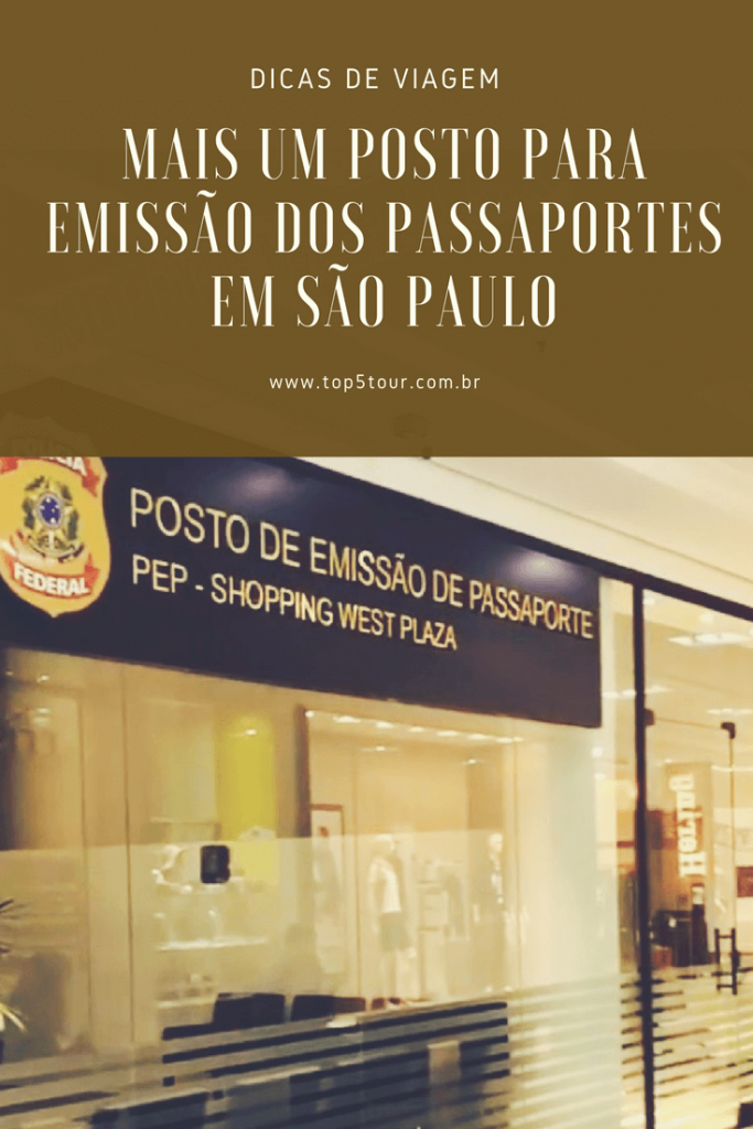 Mais um posto para emissão dos passaportes em São Paulo