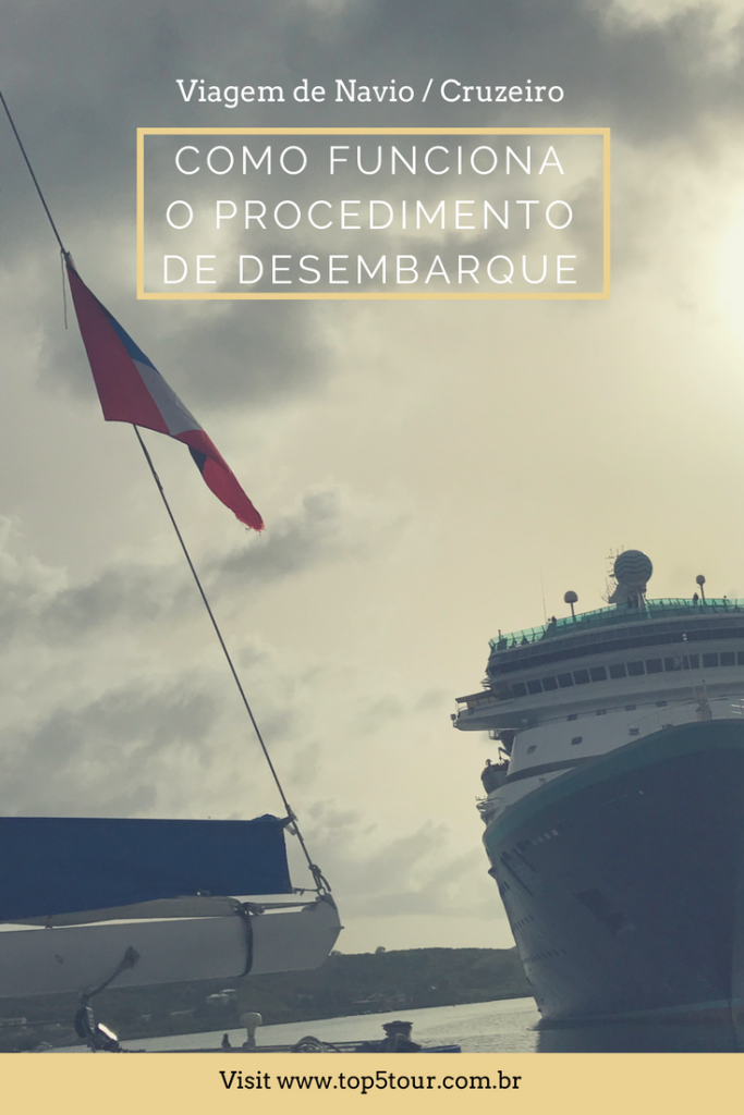 O procedimento de desembarque na sua viagem de navio