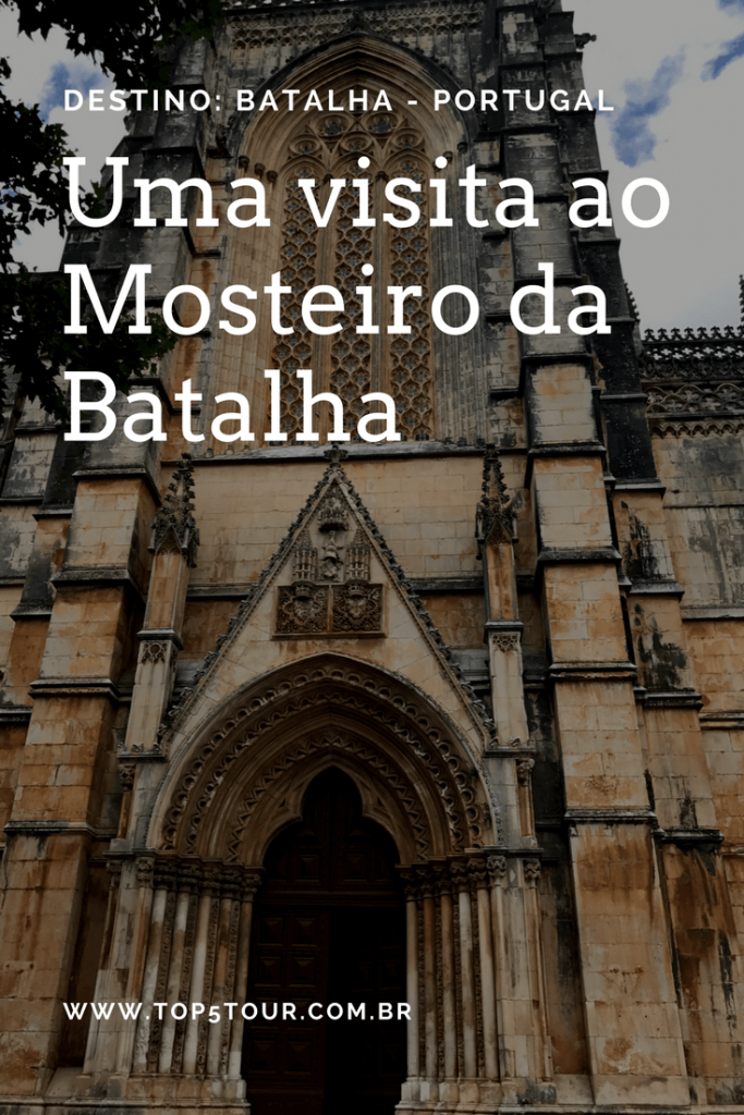 Uma visita ao Mosteiro da Batalha