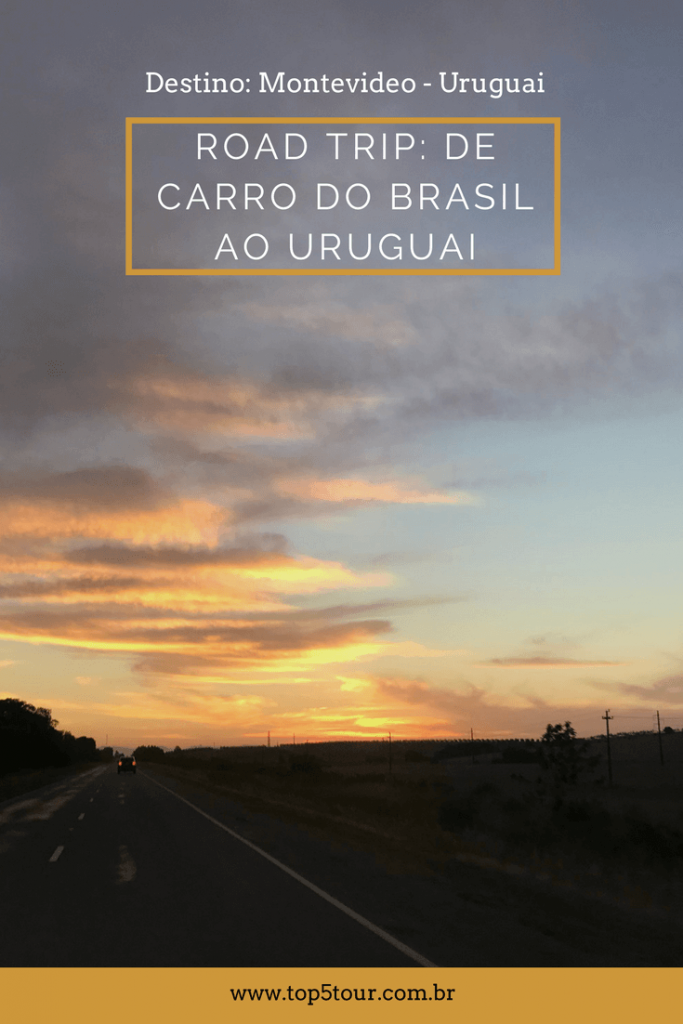 Road Trip do Brasil ao Uruguai