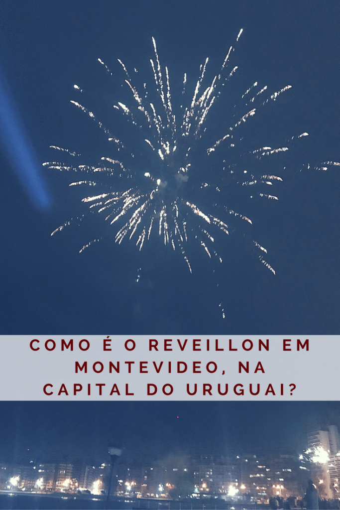 Como é o Reveillon em Montevideo, na capital do Uruguai?