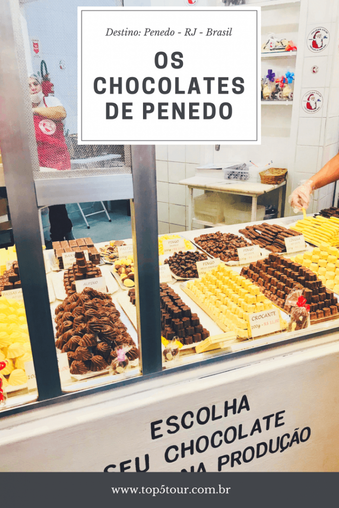 Conheça os chocolates de Penedo - RJ
