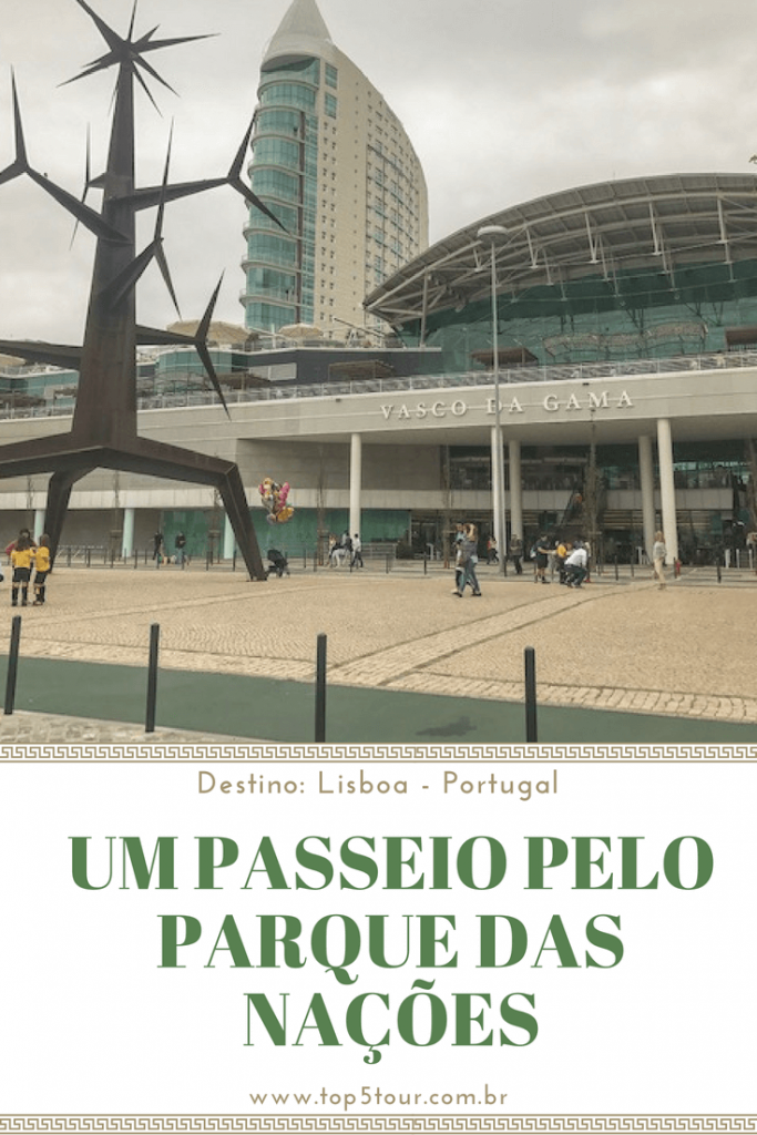 Parque das Nações em Lisboa