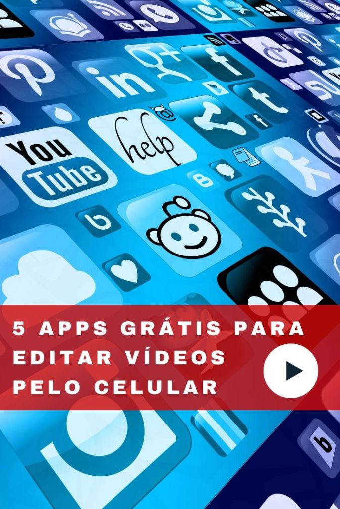 aplicativos grátis para editar vídeos