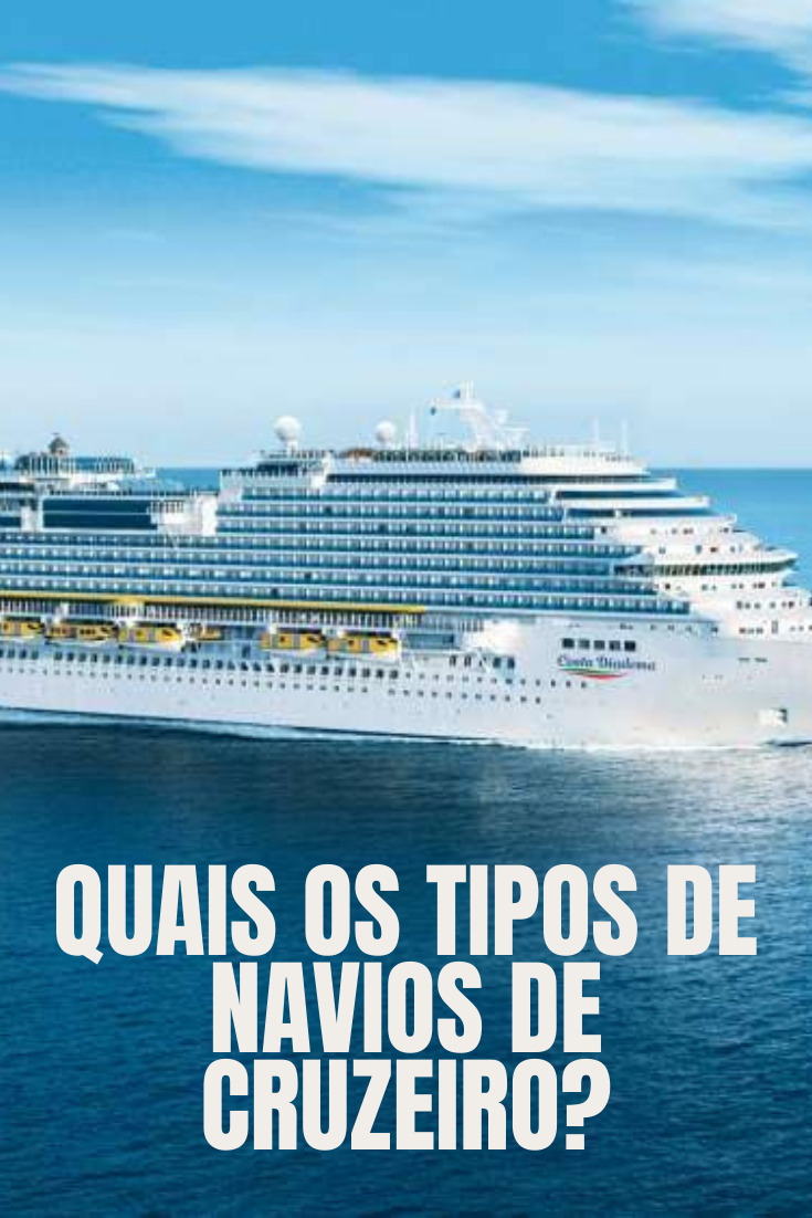 tipos de navios de cruzeiro