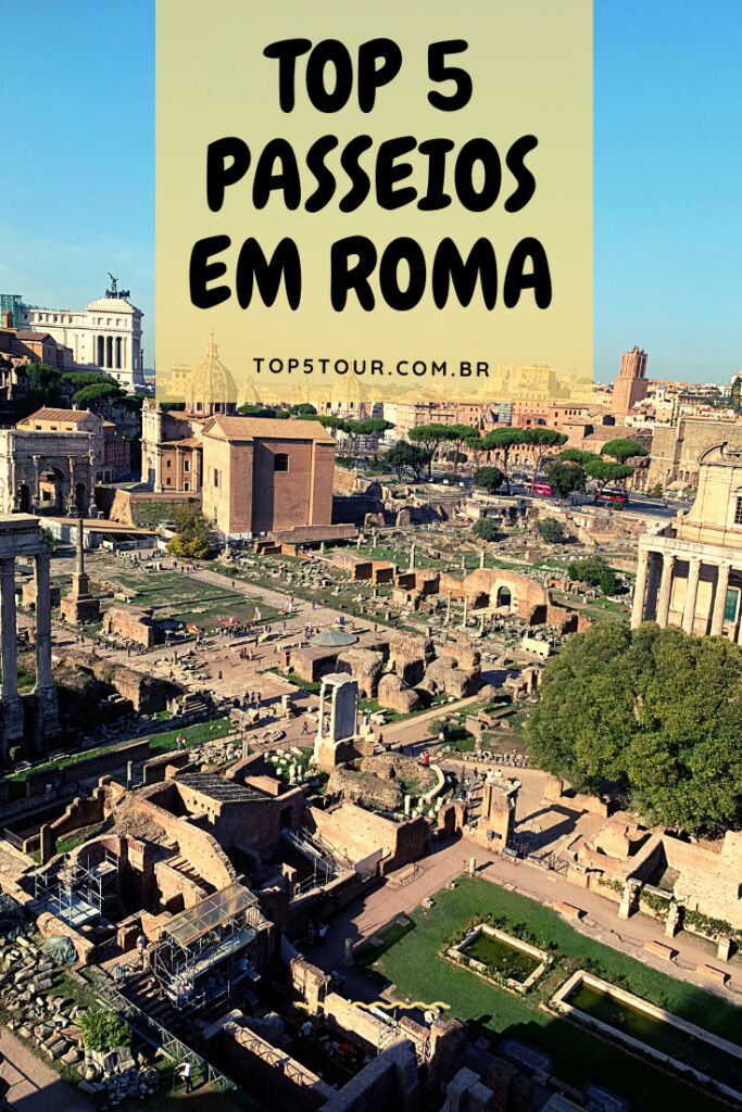 Top 5 passeios em Roma Italia