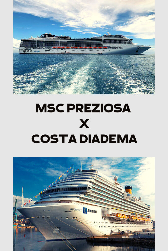 Msc Preziosa x Costa Diadema