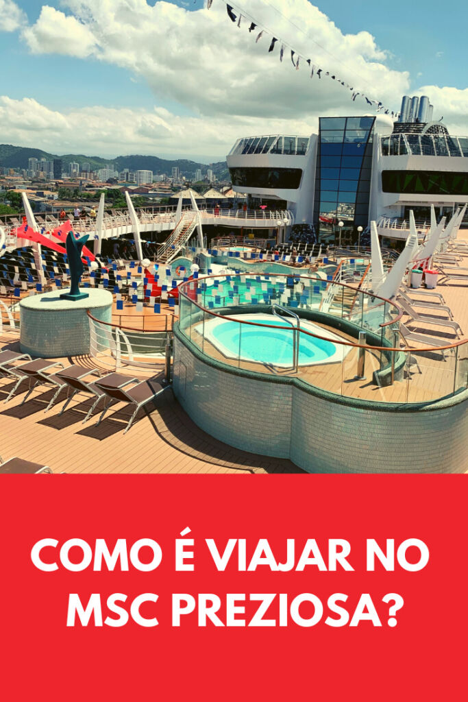 Como é viajar no MSC Preziosa?