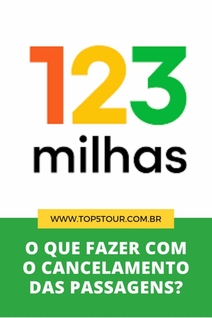 Cancelamento das passagens 123 milhas