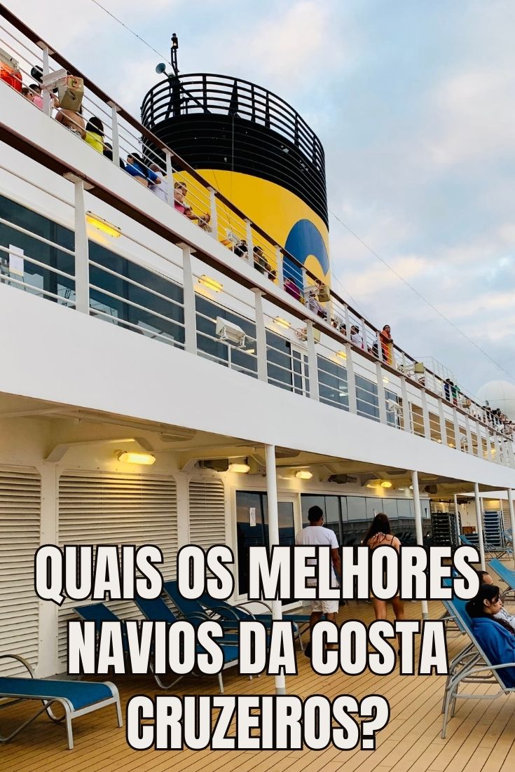 melhores navios da costa cruzeiros