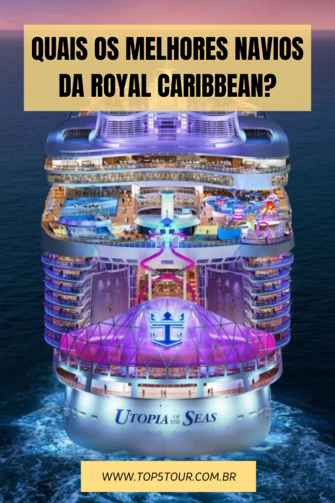 melhores navios royal  caribbean