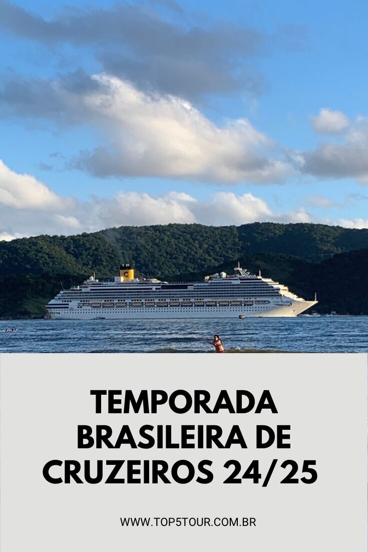 Temporada brasileira de cruzeiros marítimos 2024 2025